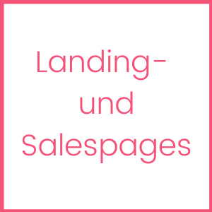 Landingpages, Salespages Finanztexterin